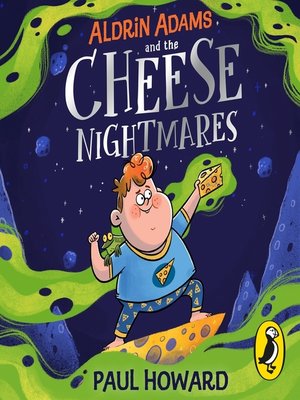 cover image of Aldrin Adams and the Cheese Nightmares